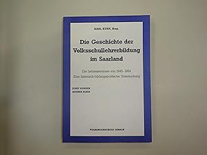 Bild des Verkufers fr Die Geschichte der Volksschullehrerbildung im Saarland zum Verkauf von Buchhandlung Bock & Seip GmbH & Co. KG