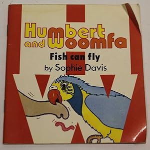 Imagen del vendedor de Fish Can Fly (Humbert and Woomfa) a la venta por H4o Books