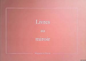 Seller image for Livres au miroir for sale by Klondyke