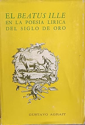 EL BEATUS ILLE EN LA POESIA LIRICA DEL SIGLO DE ORO