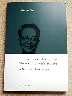 English Translations of Shen Congwen's Stories: A Narrative Perspective