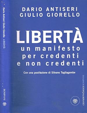 Immagine del venditore per Libert un manifesto per credenti e non credenti venduto da Biblioteca di Babele