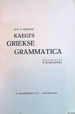 Seller image for Kaegi's Griekse grammatica for sale by Klondyke