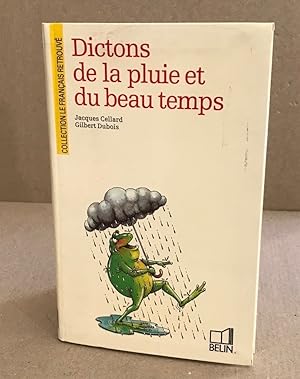 Seller image for Dictons de la pluie et du beau temps for sale by librairie philippe arnaiz