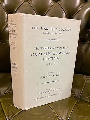 The Troublesome Voyage of Captain Edward Fenton 1582-1583