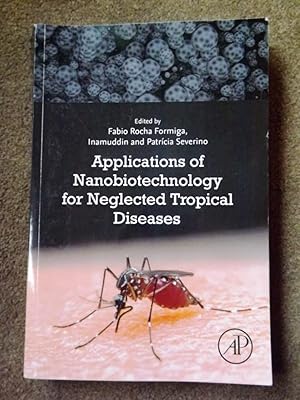 Applications of Nanobiotechnology for Neglected Tropical Diseases