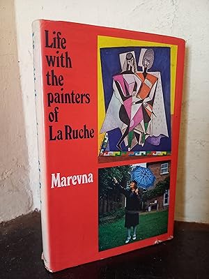 Seller image for Life with the Painters of La Ruche for sale by Temple Bar Bookshop