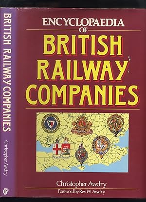 Encyclopaedia of British Railway Companies