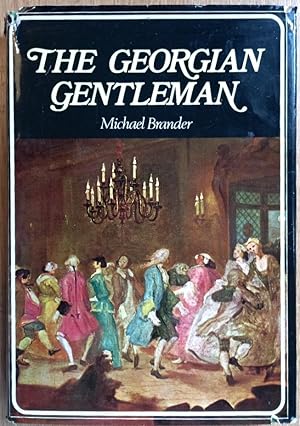 Imagen del vendedor de THE GEORGIAN GENTLEMAN a la venta por Douglas Books