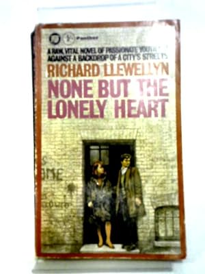 Bild des Verkufers fr None But The Lonely Heart zum Verkauf von World of Rare Books