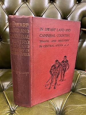 In Dwarf Land and Cannibal Country : A Record of Travel and Discovery in Central Africa