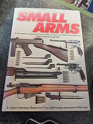 Seller image for Modern Small Arms: Illustrated Encyclopaedia of Famous Military Firearms from 1873 to the Present Day for sale by SGOIS