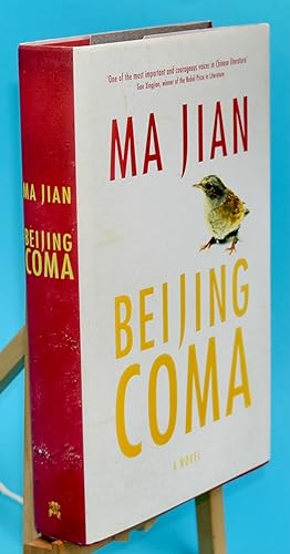 Imagen del vendedor de Beijing Coma. First Printing. Signed by the Author a la venta por Libris Books