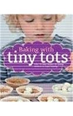 Seller image for BAKING WITH TINY TOTS for sale by WeBuyBooks