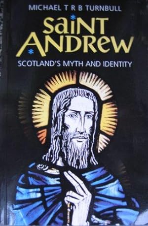 Bild des Verkufers fr Saint Andrew: Scotland's Myth and Identity zum Verkauf von WeBuyBooks