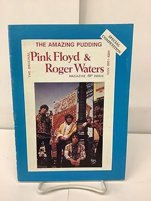 Imagen del vendedor de The Amazing Pudding, Pink Floyd & Roger Waters, Issue 50, August 1991 a la venta por Chamblin Bookmine