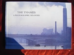 Bild des Verkufers fr The Thames: A Photographic Meander zum Verkauf von WeBuyBooks