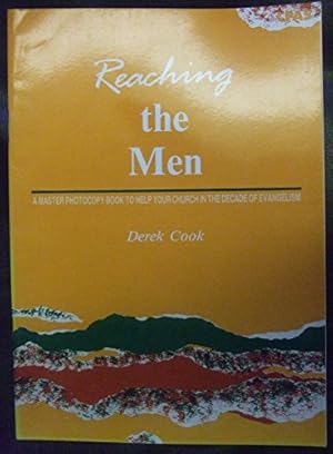 Bild des Verkufers fr Reaching the Men (Evangelism Workbooks) zum Verkauf von WeBuyBooks