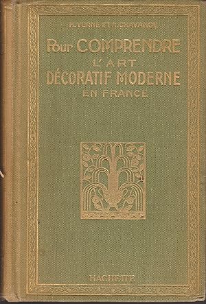 Seller image for Pour comprendre l'Art dcoratif moderne en France for sale by Librairie l'Aspidistra