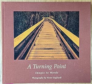 Seller image for A Turning Point: Images to Words for sale by Moe's Books