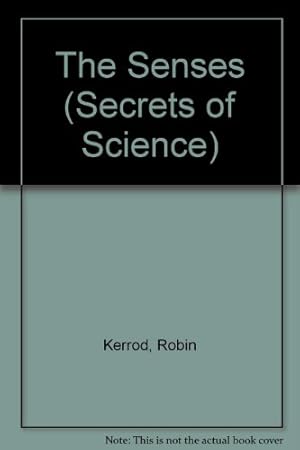 Seller image for The Senses (Secrets of Science S.) for sale by WeBuyBooks