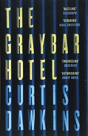 Bild des Verkufers fr The Graybar Hotel: Stories zum Verkauf von WeBuyBooks