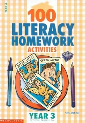 Seller image for 100 Literacy Homework Activities for Year 3: Year 3 for sale by WeBuyBooks