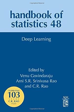 Seller image for Deep Learning (Volume 48) (Handbook of Statistics, Volume 48) for sale by WeBuyBooks