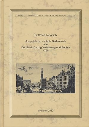 Bild des Verkufers fr Jus publicum civitatis Gedanensis. Der Stadt Danzig Verfassung und Rechte : 1769. zum Verkauf von Antiquariat Lenzen