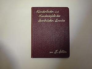 Bild des Verkufers fr Kinderlieder und Kinderspiele des Saarbrcker Landes zum Verkauf von Buchhandlung Bock & Seip GmbH & Co. KG