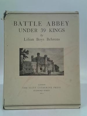 Bild des Verkufers fr Battle Abbey Under Thirty-Nine Kings zum Verkauf von World of Rare Books