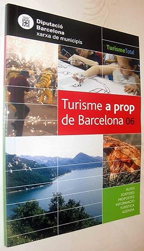 Seller image for (S1) - TURISME A PROP DE BARCELONA 06 - ILUSTRADO - EN CATALAN for sale by UNIO11 IMPORT S.L.