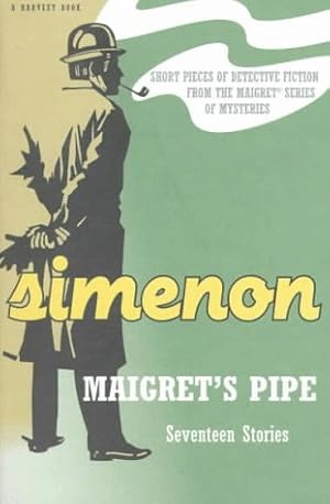 Seller image for Maigrets Pipe: Seventeen Stories (A Harvest Book) for sale by Pieuler Store