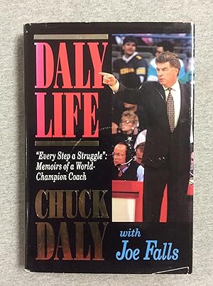 Bild des Verkufers fr Daly Life: Every Steps A Struggle- Memoirs Of A World- Champion Coach zum Verkauf von Book Nook