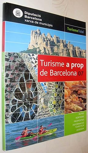 Image du vendeur pour (S1) - TURISME A PROP DE BARCELONA 07 - ILUSTRADO - EN CATALAN mis en vente par UNIO11 IMPORT S.L.