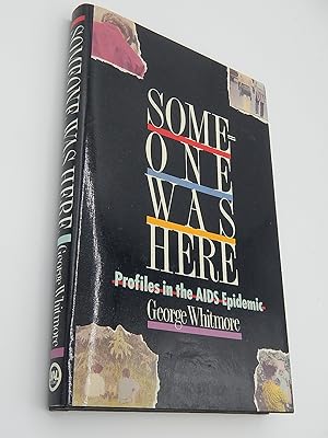 Imagen del vendedor de Someone Was Here: Profiles in the AIDS Epidemic a la venta por Lee Madden, Book Dealer