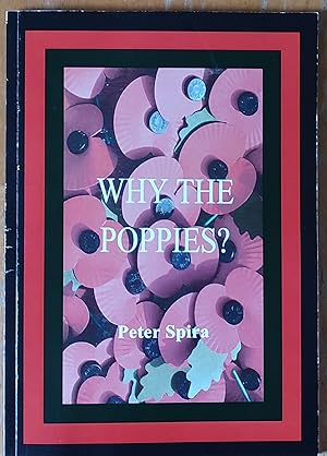 Image du vendeur pour Why The Poppies ? mis en vente par Shore Books