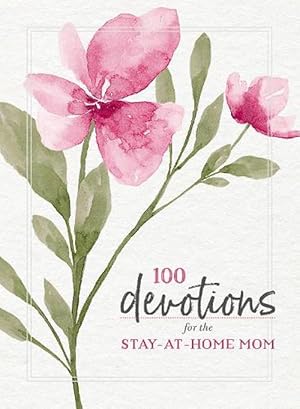 Image du vendeur pour 100 Devotions for the Stay-at-Home Mom (Paperback) mis en vente par Grand Eagle Retail