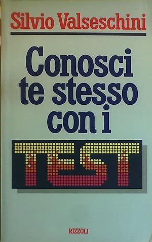 Conosci te stesso con i test