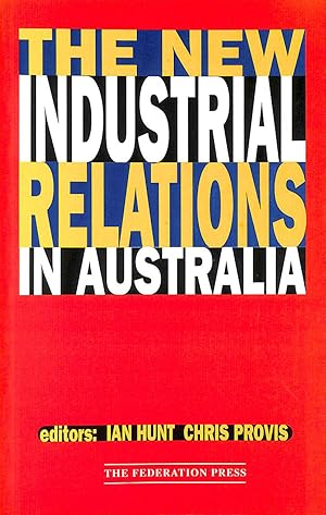 Imagen del vendedor de The New Industrial Relations in Australia a la venta por M Godding Books Ltd