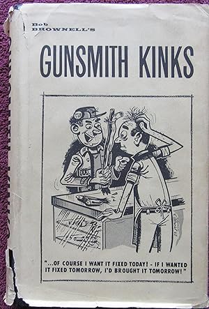 Seller image for Gunsmith Kinks, Bob Brownell's for sale by John Simmer Gun Books +