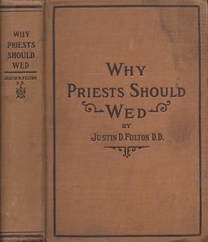 Imagen del vendedor de Why Priests Should Wed a la venta por Americana Books, ABAA