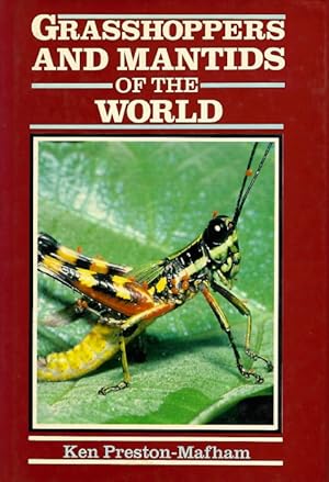 Bild des Verkufers fr Grasshoppers and Mantids of the World zum Verkauf von PEMBERLEY NATURAL HISTORY BOOKS BA, ABA