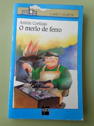 Imagen del vendedor de O merlo de ferro a la venta por GALLAECIA LIBROS