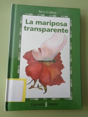 Imagen del vendedor de La mariposa transparente a la venta por GALLAECIA LIBROS