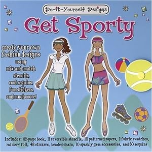 Seller image for Get Sporty (Do-it-yourself Designs) for sale by WeBuyBooks