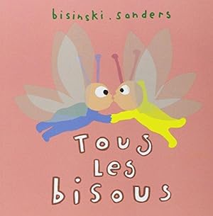 Seller image for tous les bisous for sale by WeBuyBooks