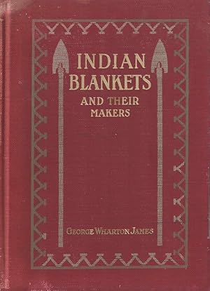 Seller image for Indian Blankets and Their Makers for sale by Auldfarran Books, IOBA