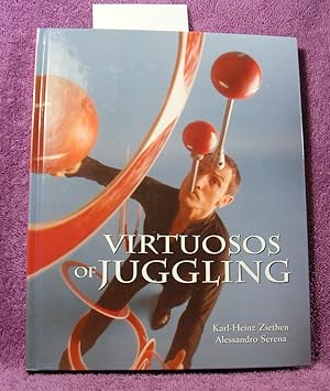 Seller image for Virtuosos of Juggling: From the Ming Dynasty to Cirque du Soleil for sale by THE BOOK VAULT