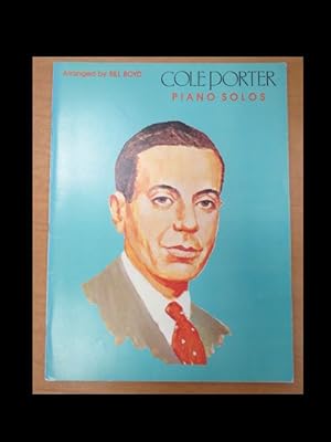 Cole Porter Piano Solos. Arranged by Bill Boyd. Contents: Begin The Beguine, I Concentrate On You...